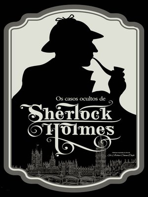 cover image of Os casos ocultos de Sherlock Holmes